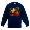 No Fear No Limits No Excuse Blue Navy Sweatshirts