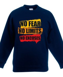 No Fear No Limits No Excuse Blue Navy Sweatshirts