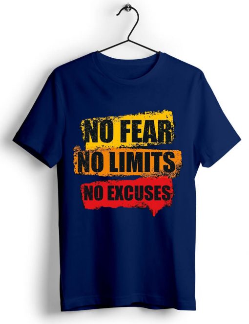 No Fear No Limits No Excuse Blue Navy tshirts