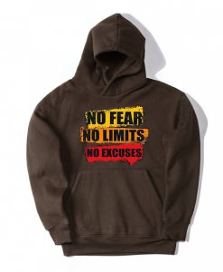 No Fear No Limits No Excuse Brown Hoodie