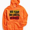 No Fear No Limits No Excuse Orange Hoodie