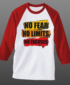 No Fear No Limits No Excuse White Red Raglan T shirts