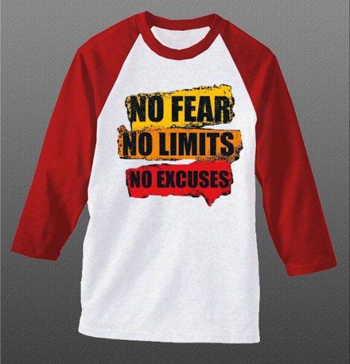 No Fear No Limits No Excuse White Red Raglan T shirts