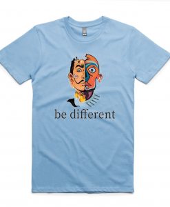 Be different Blue SkyT shirts