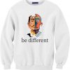 Be different White Sweatshirts