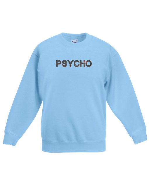 Psycho Blue Sky Sweatshirts
