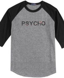 Psycho Grey Black Raglan T shirts