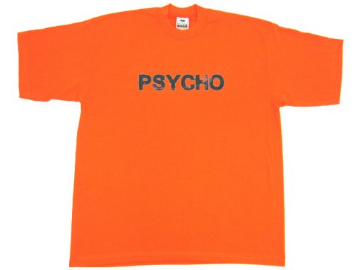 Psycho Orange T shirts