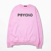 Psycho Pink Sweatshirts