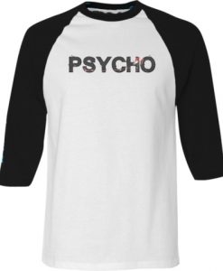 Psycho White Black Raglan T shirts