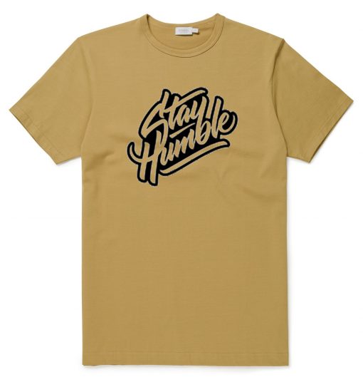 Stay Humblee Light Brown T shirts