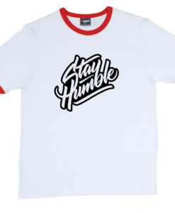 Stay Humblee White Ringer Red T shirts