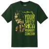 Your Safety Is My Primary Concern Orisa Overwatch Green T shirts