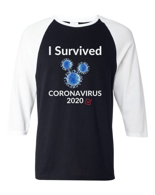 I Survived Corona Virus 2020 Black White Raglan T shirts