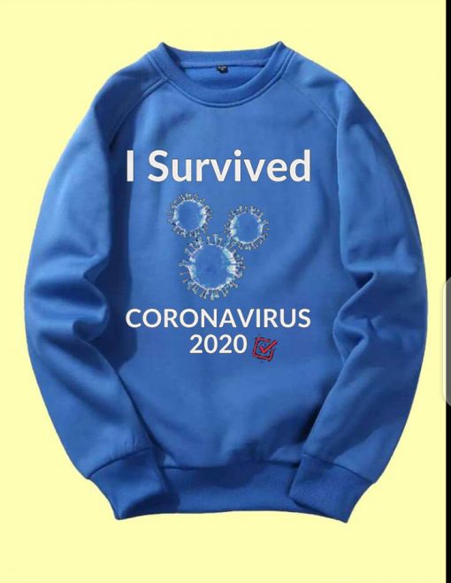I Survived Corona Virus 2020 Blue Sweatshirts