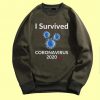 I Survived Corona Virus 2020 Green Army Sweatshirts