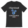 I Survived Corona Virus 2020 Grey Asphalt T shirts