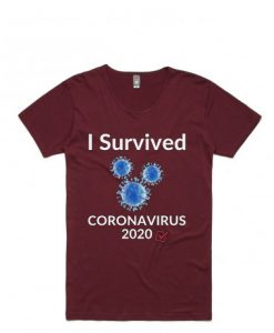 I Survived Corona Virus 2020 Maroon T-Shirt