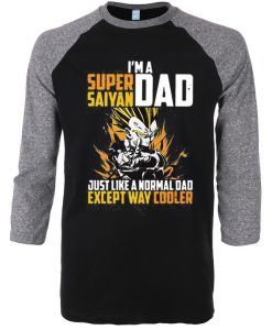 I'm a super Saiyan dad Black Grey Raglan T shirts