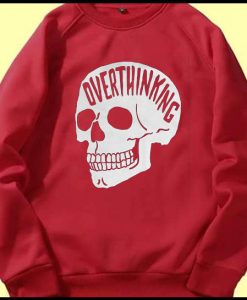Overthinking Red Sweatshirts