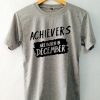 Archievers Are Born In December Grey T shirts