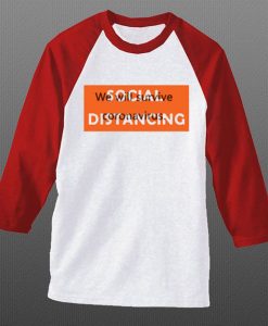 Social Distancing We Will Survive White Red Raglan T shirts