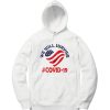 We Will Survive From Covid-19 White Hoodie