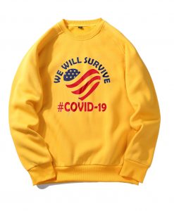 We Will Survive From Covid-19 Yellow Sweatshirts