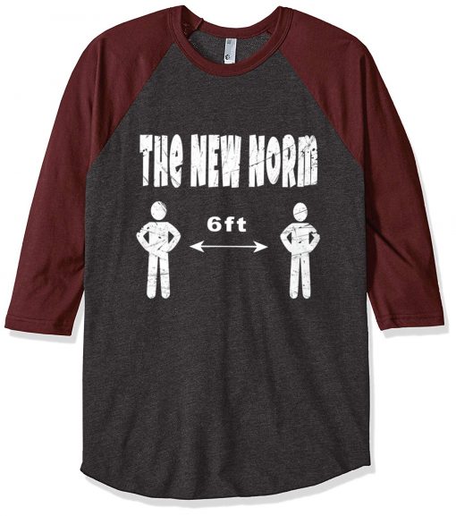 The New Normal 6 Feet Grey Brown Raglan T shirts