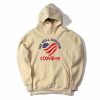 We Will Survive From Covid-19 Cream Hoodie