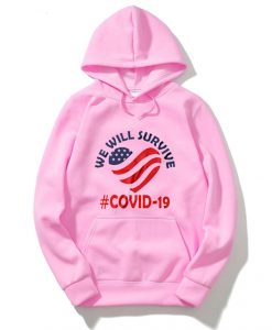 We Will Survive From Covid-19 White Pink Hoodie