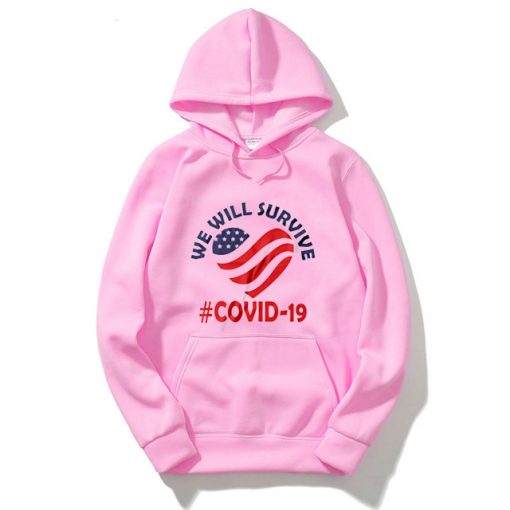 We Will Survive From Covid-19 White Pink Hoodie