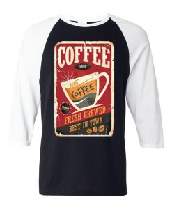 Coffee Shop Hot Coffee Black White Raglan T shirts