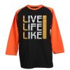 Live Life Like Black Orange Raglan T shirts