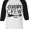 Cousin Crew T Shirt