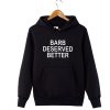 Barb Deserved Better Hoodie
