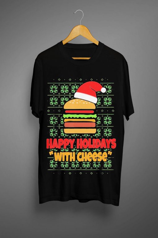 Official Happy Holidays With Cheese Santa Burger T shirt