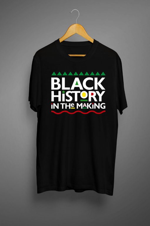 Black History in the Making T-Shirt