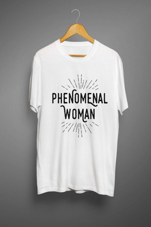 Phenomenal Woman T shirts