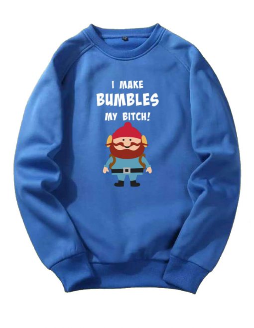 Yukon Cornelius Bumbles My Bitch Sweatshirt