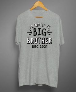 Promoted to Big Brother T-shirt