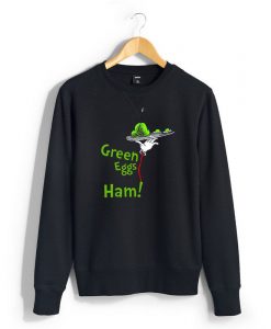 Green Eggs and Ham Title Sweatshirts