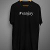 Sanjay Hashtag T shirt