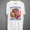 Make 4th of July Great Again Funny Trump Men Drinking Beer T-ShirtMake 4th of July Great Again Funny Trump Men Drinking Beer T-Shirt
