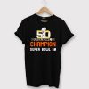 Official Super bowl 50 champion T shirt