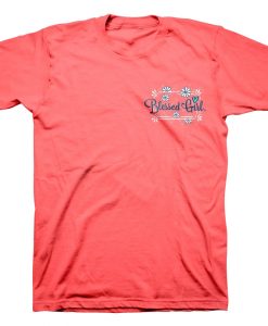 Blessed Girl T shirts