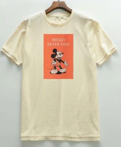 Mickey Never Fails T shirts