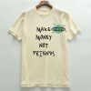 Make Money Not Friends Mens T shirts