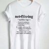 Netflix Ing T-shirt