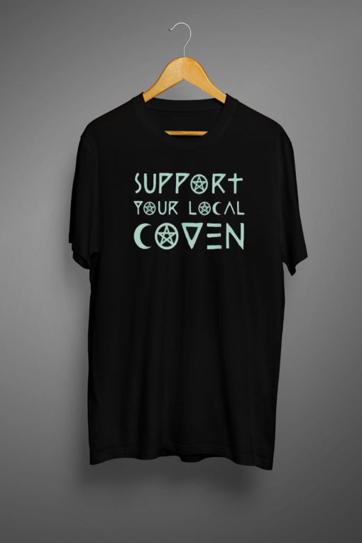 Support Your Local Coven T shirt